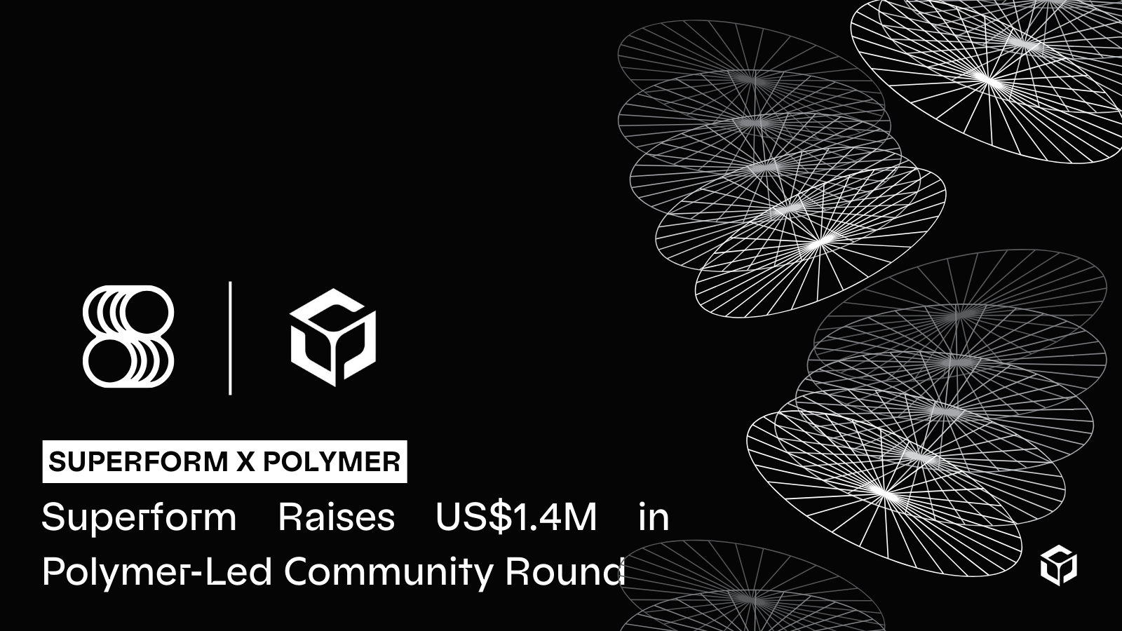 Superform Raises US$1.4M in Polymer-Led Community Round